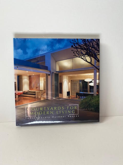 Courtyards for Modern Living